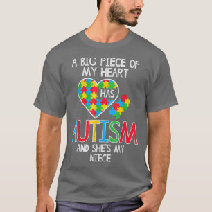 Camiseta Big Piece Of My Heart Has Autism Niece Awareness A