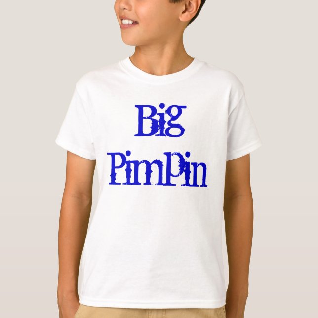 Camiseta Big Pimpin (Anverso)