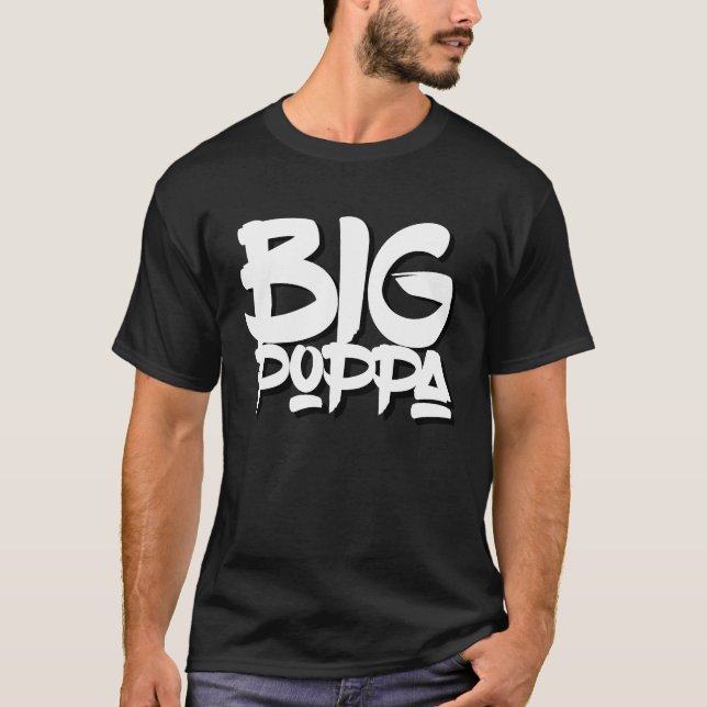 Camiseta Big Poppa graffiti hiphop (Anverso)