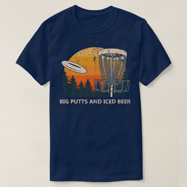 Camiseta Big Putand Iced Beer Disk Golf Being Golfer  (Diseño del anverso)