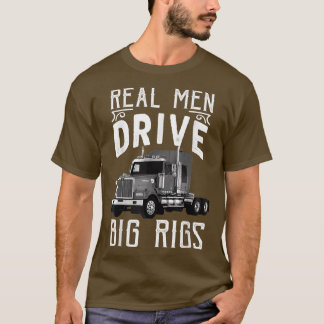 Camiseta Big Rigs Trucker & Truck Driver Tees