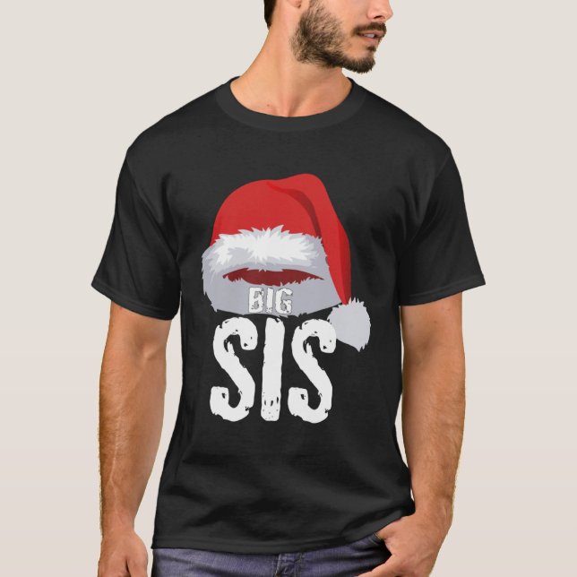 Camiseta Big Sis Christmas Red Santa Claus Cap Sister (Anverso)