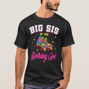Camiseta Big Sis Del Chica De Cumpleaños Patinaje Sobre Pat