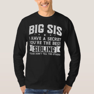 Camiseta Big Sis Tengo Un Sis Secreto