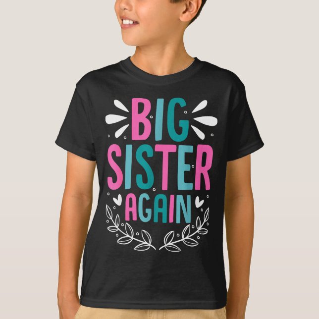 Camiseta Big Sister Again Girls Sibling Announcement Funny  (Anverso)