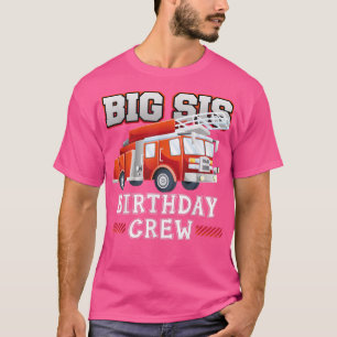 Camiseta Big Sister Birthday Crew Fire Truck Firefighter Fa