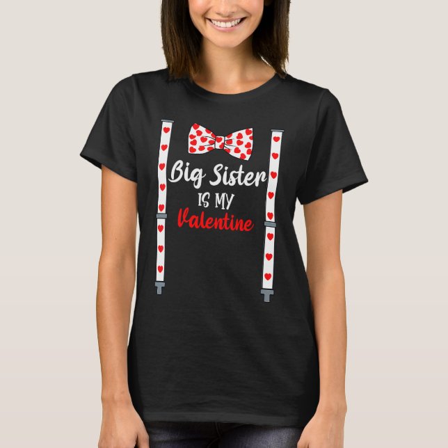 Camiseta Big Sister Is My Valentine Red Heart Bow Tie Suspe (Anverso)