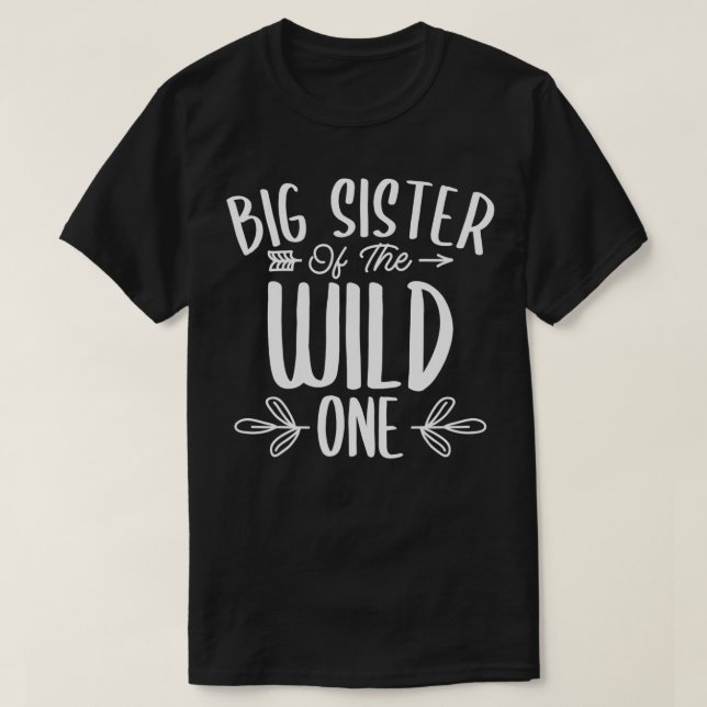Camiseta Big Sister Of The Wild One  (Diseño del anverso)