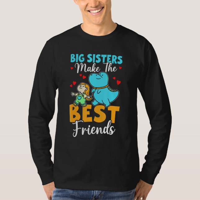 Camiseta Big Sisters Make The Best Friends For Girls (Anverso)