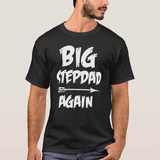 Camiseta Big Stepdad Again for Boys with Arrow  Fathers Day (Anverso)