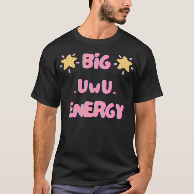 Camiseta Big Uwu Energy (Anverso)