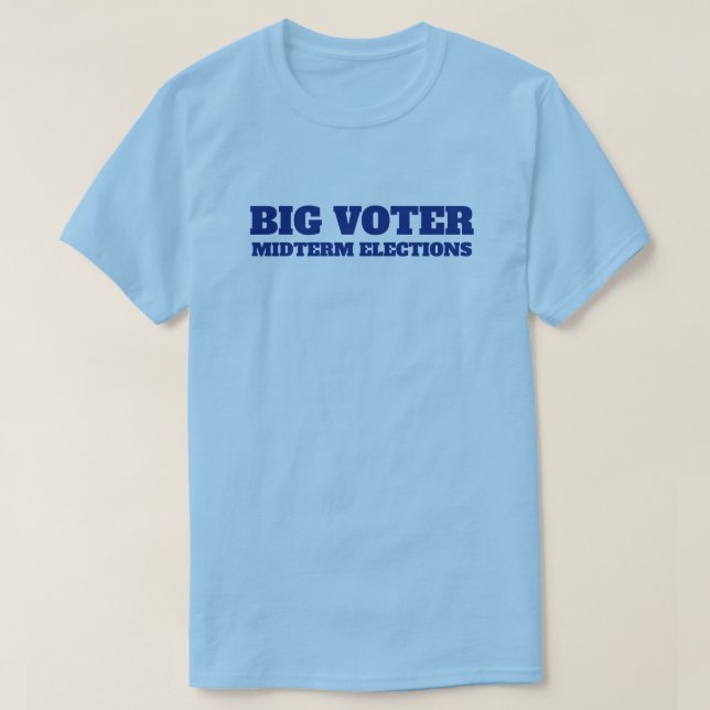 Camiseta Big Voter™ (Diseño del anverso)