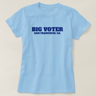 Camiseta Big Voter™ (¡Personalízala!)
