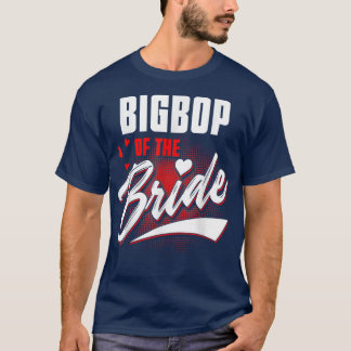 Camiseta Bigbop Del Partido De La Boda De Novias Que Coinci