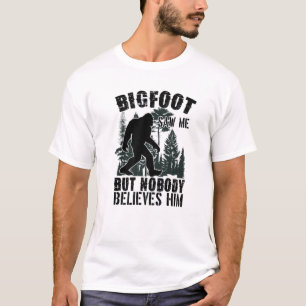 Camiseta Bigfoot Me Vio Pero Nadie Creé Vintage Original