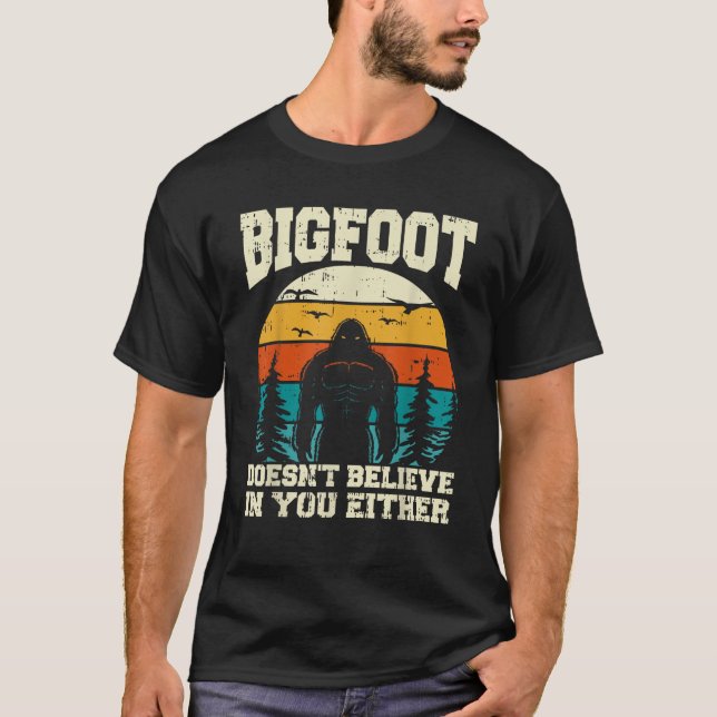 Camiseta Bigfoot no cree en ti ni en Sasqua graciosa (Anverso)