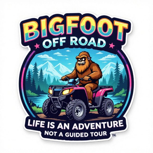 Camiseta Bigfoot Off Road Life is an Adventure (Subido por el creador)