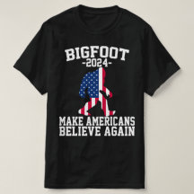 Bigfoot Para Presidente 2024 Bigfoot Divertido
