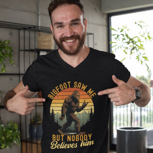 Camiseta Bigfoot Saw me but nobody believes him