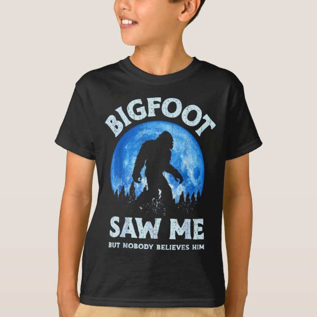 Camiseta Bigfoot Saw Me But Nobody Believes Him Funny Sasqu (Anverso)