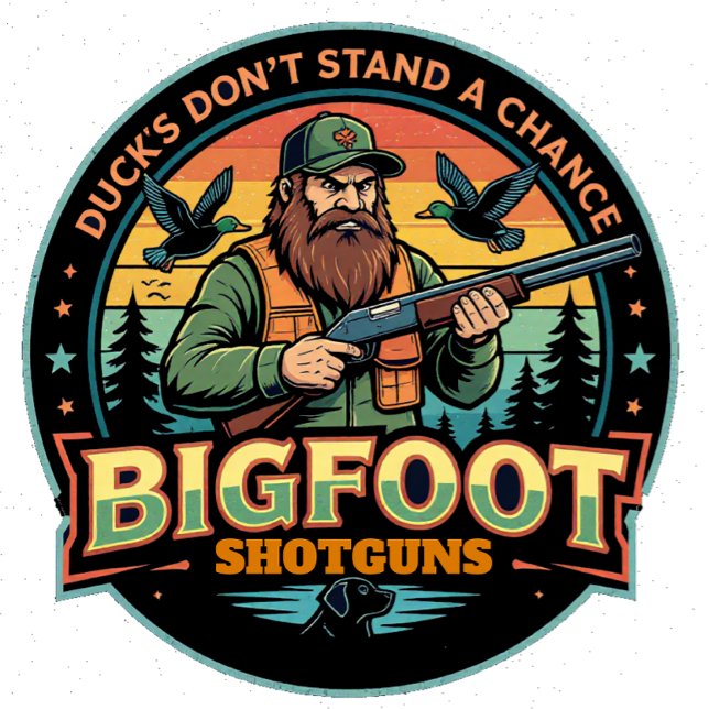 Camiseta Bigfoot Shotguns Duck's Don't Stand a Chance (Subido por el creador)
