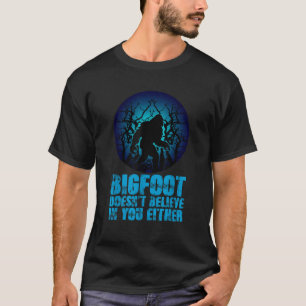 Camiseta Bigfoot Tampoco Cree En Ti Sasquatch Ye