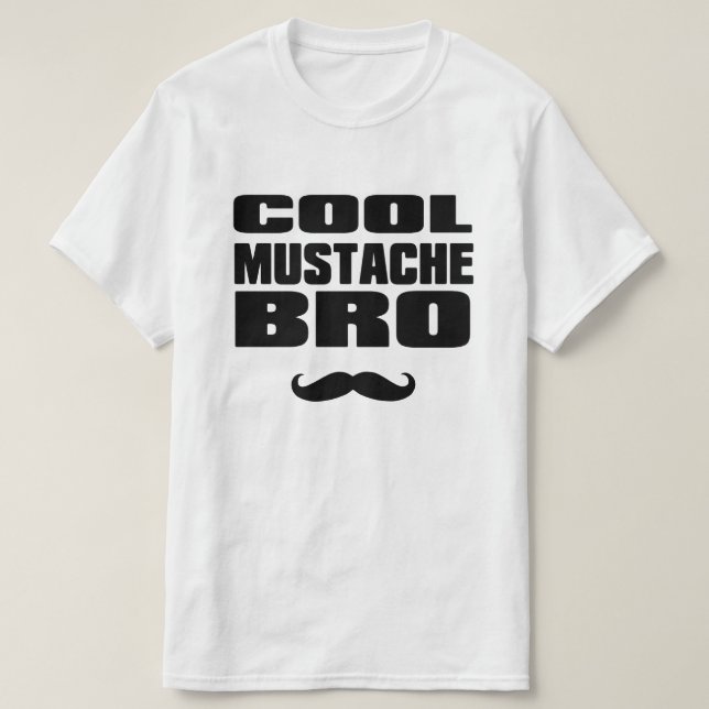 Camiseta Bigote fresco Bro (Diseño del anverso)