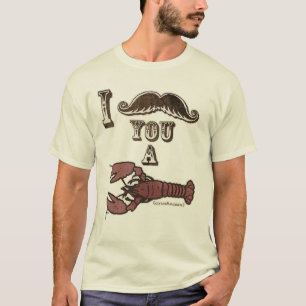 Camiseta Bigote I usted un crustáceo