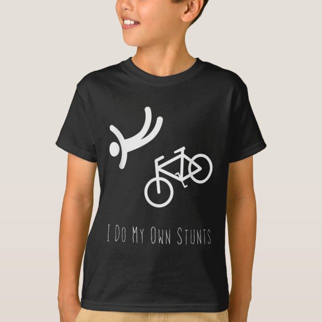 Camiseta Bike Lover Shirt - I Do My Own Stunts Bmx Cycling  (Anverso)