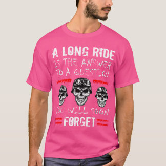 Camiseta Biker A Long Ride Es La Respuesta En Motocicleta