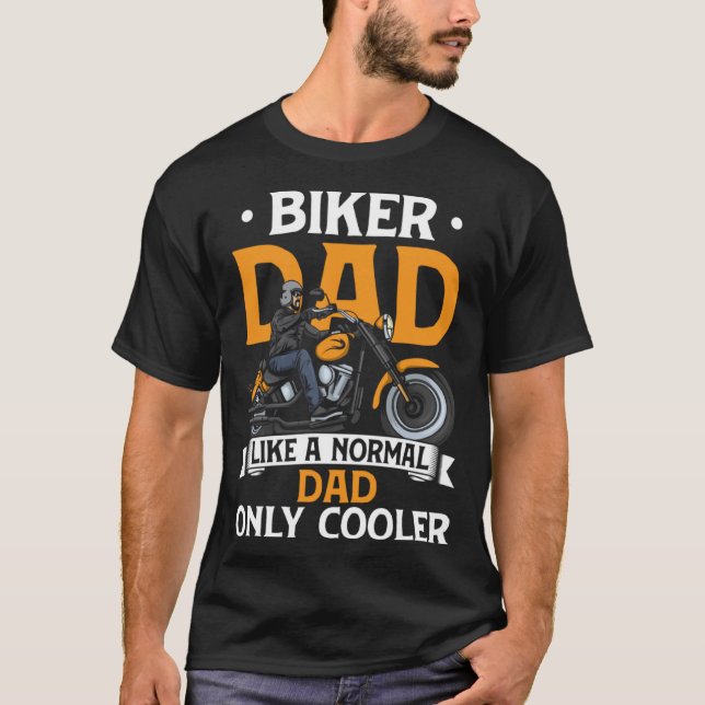 Camiseta Biker Dad Like A Normal Dad Only Cooler Funny Moto (Anverso)