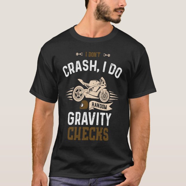 Camiseta Biker I don't crash I do random gravity chec  Moto (Anverso)