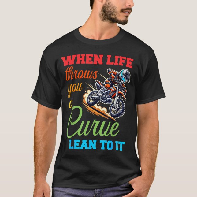 Camiseta Biker Motorcycle Lover When Life Throws You A Curv (Anverso)