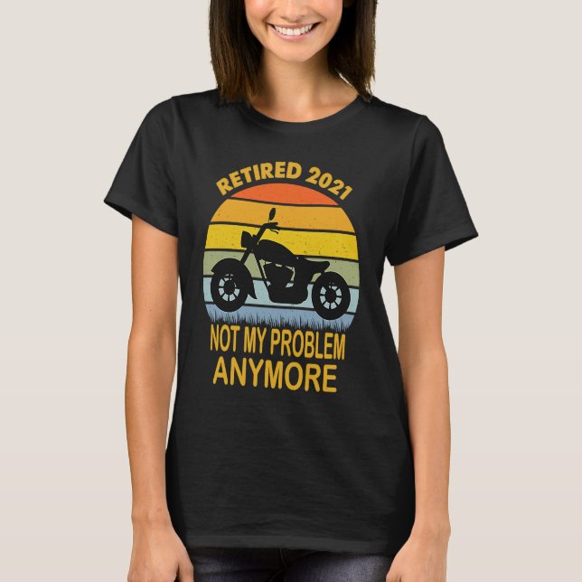 Camiseta Biker Motorcycle retired   Saying Retro Style (Anverso)