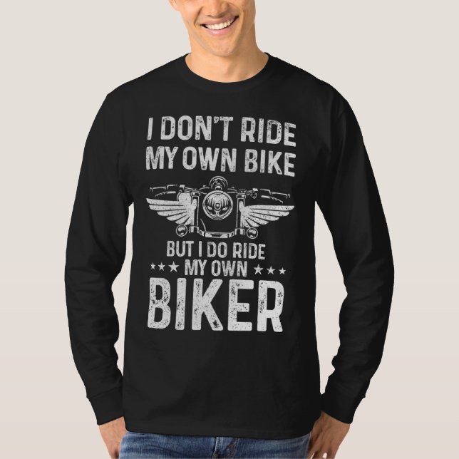 Camiseta Biker Wife Girl I Ride My Own Biker  Motorcycle  3 (Anverso)