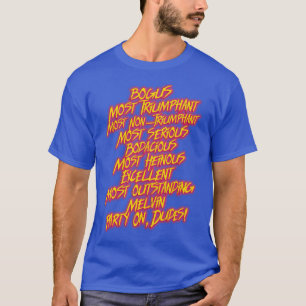 Camiseta Bill y Teds Citas más groseras