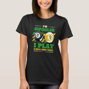 Camiseta Billar Billar Billar Soy Bipooler 9 Ball