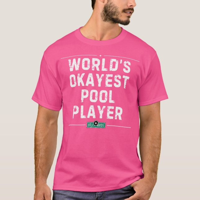 Camiseta Billar Funny Del Jugador De Piscina Más Okábez Del (Anverso)