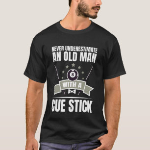 Camiseta Billar Nunca Subestimes a un Hombre Mayor con un T