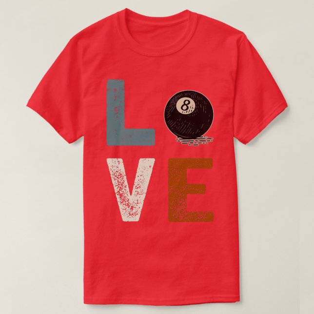 Camiseta Billard Love Birthday Gift For 8 Pool Lovers (Diseño del anverso)