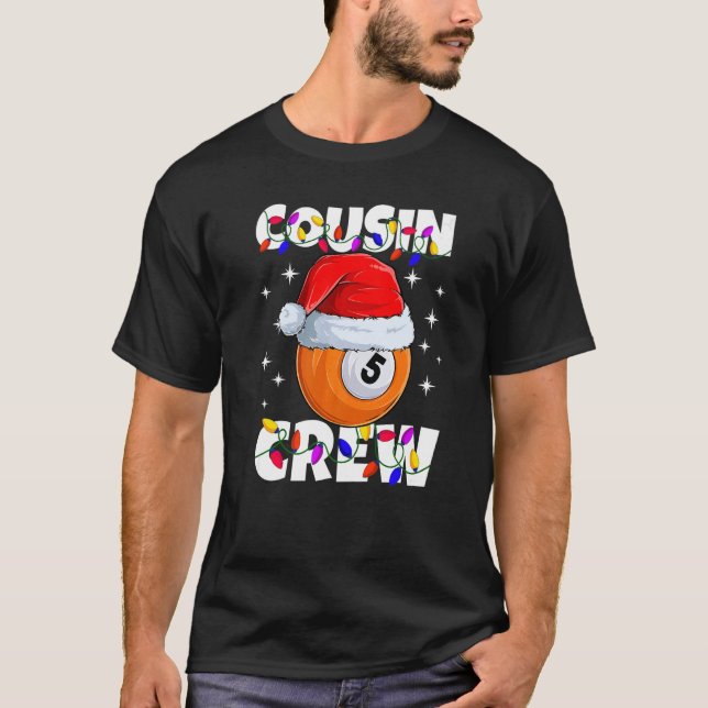 Camiseta Billiard 5 Ball Play Pool Cousin Crew Christmas Li (Anverso)
