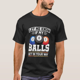 Camiseta Billiard 8 Ball Play Pool Table Cue Stick Snooker