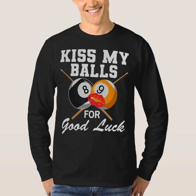 Camiseta Billiard Besa Mis Bolas Buena Suerte (Anverso)
