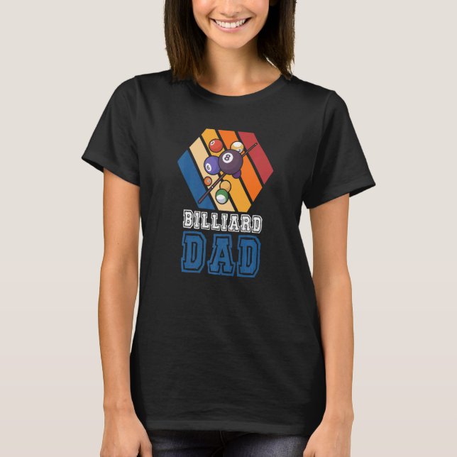 Camiseta Billiard Dad Pool Snooker Cue 8 Ball Billiard Pla (Anverso)