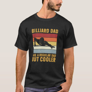 Camiseta Billiard Dad Regular Dad Pero Cooler Funny Billiar