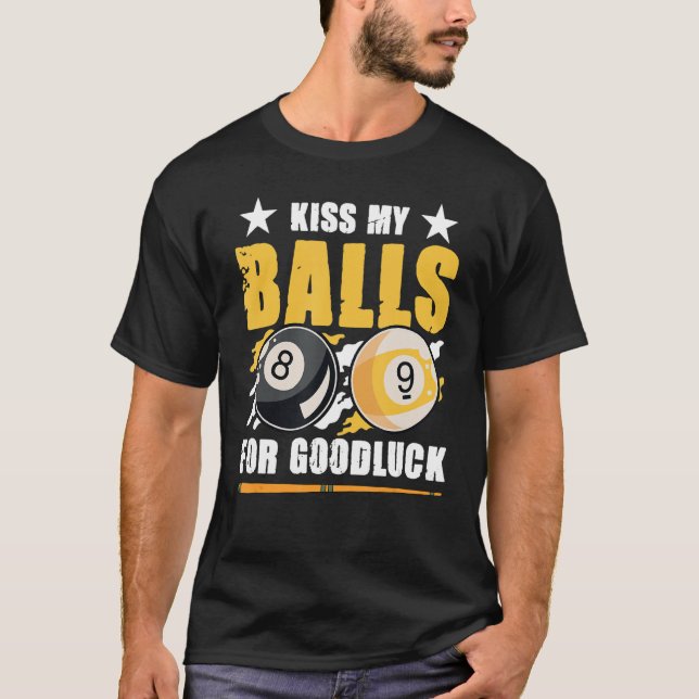 Camiseta Billiard Pool Besa mis bolas de buena suerte 2 (Anverso)
