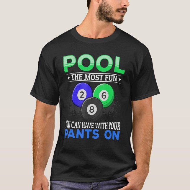 Camiseta Billiard Pool es la más divertida que puedes disfr (Anverso)