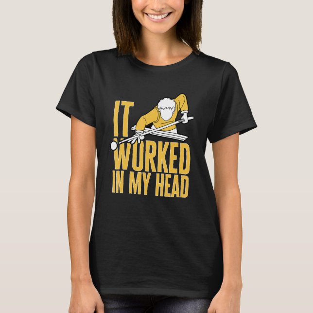 Camiseta Billiard Pool Que Funcionó En Mi Cabeza 1 (Anverso)
