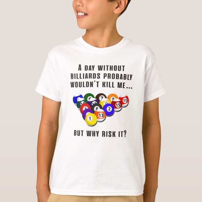 Camiseta Billiard Snooker Pool Billiards Graciosa Idea de R (Anverso)