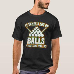 Camiseta Billiards 8 Ball Pool Player Vintage It Takes Ball